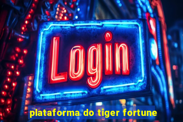 plataforma do tiger fortune